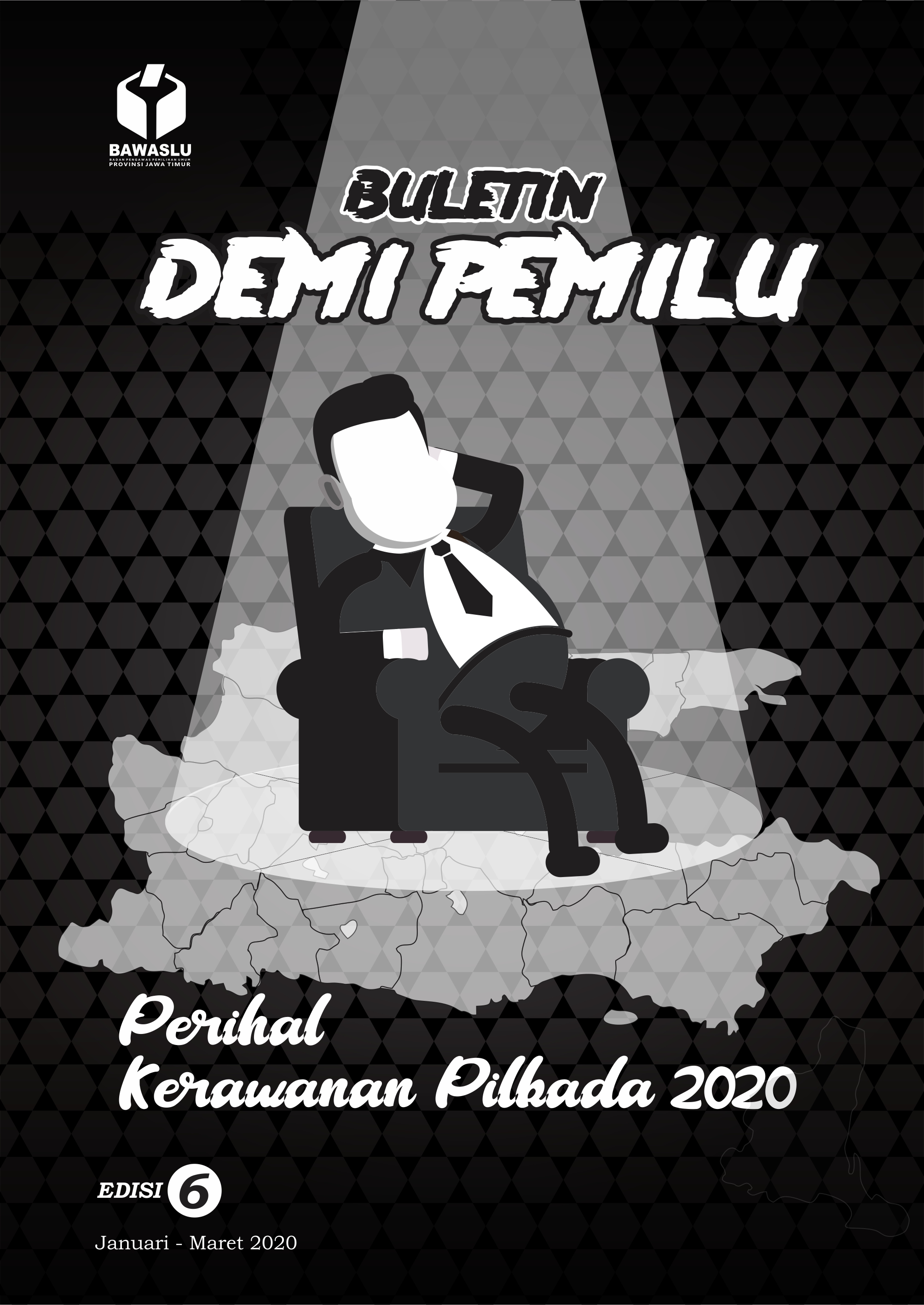 Buletin Demi Pemilu Bawaslu Jatim Edisi 6