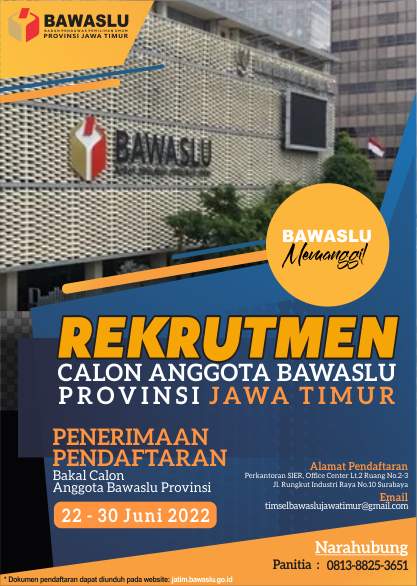 Pengumuman Pendaftaran Bakal Calon Anggota Bawaslu Provinsi Jawa Timur Tahun 2022