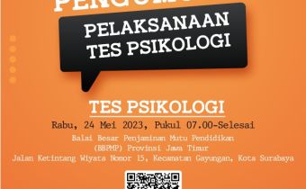 PENGUMUMAN PELAKSANAAN TES PSIKOLOGI CALON ANGGOTA BAWASLU PROVINSI JAWA TIMUR MASA JABATAN 2023-2028