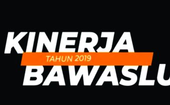 Kinerja Bawaslu 2019